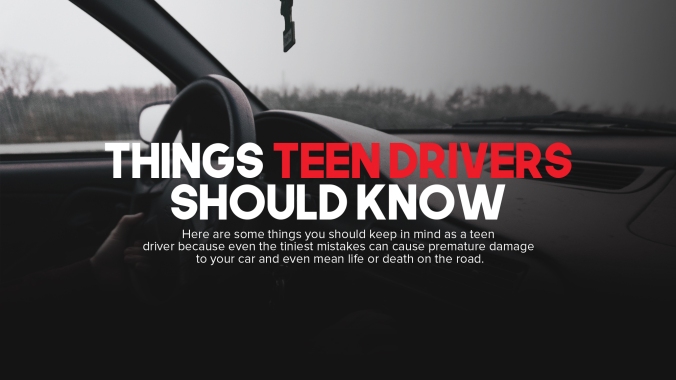 Things Teen Drivers Should Know
